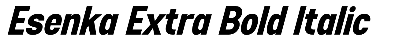 Esenka Extra Bold Italic